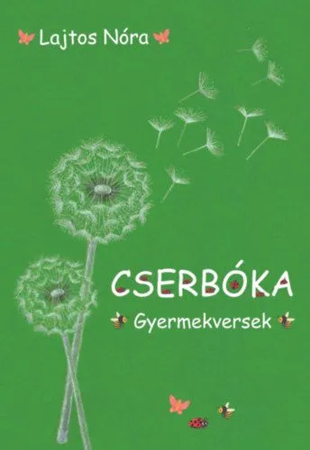 Cserbóka - Gyermekversek Exkluzív ajánlat