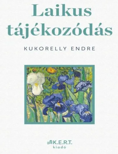 Laikus tájékozódás - Képzőművészet. Kedvenxcek Rendeld meg most