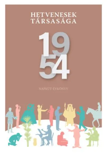 Hetvenesek társasága 1954 - Napkút-évkönyv Nézd meg most