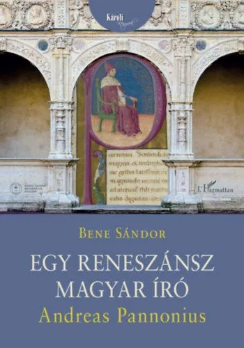 Népszerű Egy reneszánsz magyar író: Andreas Pannonius