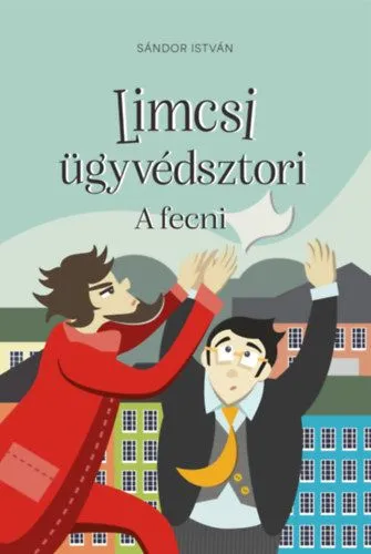 Különleges ajánlat Limcsi ügyvédsztori - A fecni