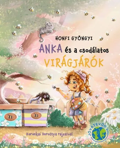 Különleges ajánlat Anka és a csodálatos Virágjárók
