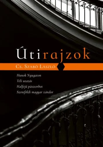 Útirajzok - Hunok nyugaton, Téli utazás, Halfejű pásztorbot, Szentföldi magyar vándor Expressz szállítás