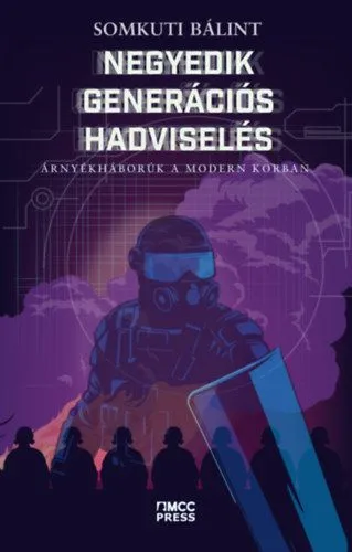 Negyedik generációs hadviselés - Árnyékháborúk a modern korban Legkelendőbb