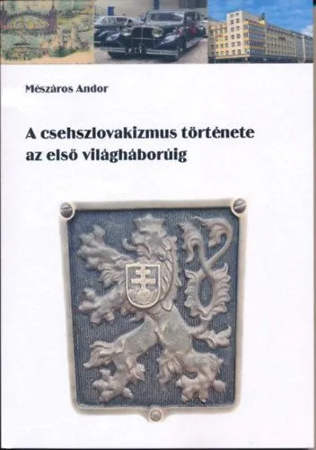 A csehszlovakizmus története az első világháborúig Akció