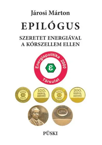 Epilógus - Szeretet energiával a kórszellem ellen Expressz szállítás