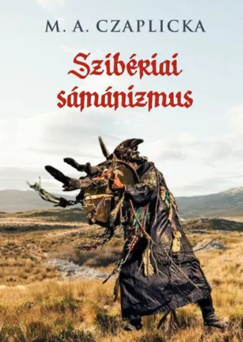 Korlátozott ajánlat Szibériai sámánizmus