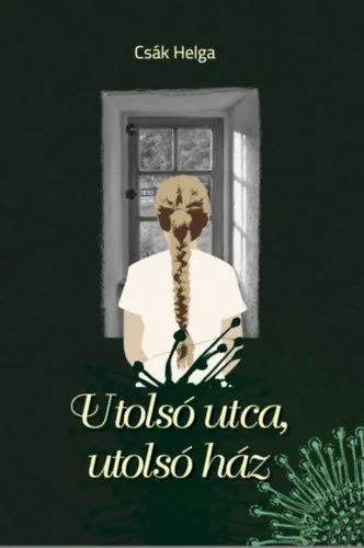 Akció Utolsó utca, utolsó ház