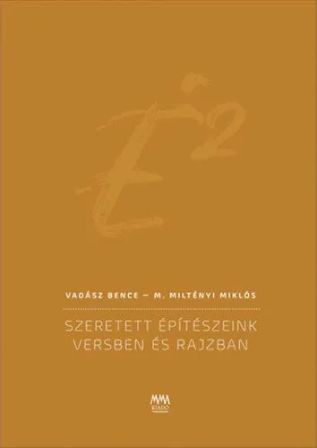 É2 - Szeretett építészeink versben és rajzban Expressz kézbesítés
