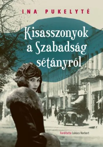 Kisasszonyok a Szabadság sétányról Exkluzív ajánlat