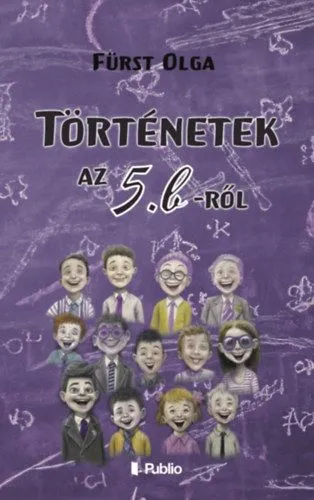 Történetek az 5. b-ről Gyors szállítás