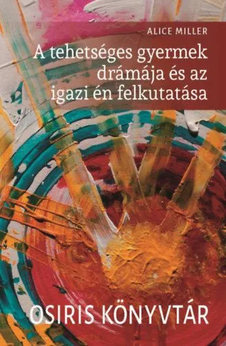 Akció A tehetséges gyermek drámája és az igazi én felkutatása