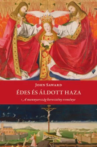 Outlet Édes és áldott haza - A mennyország keresztény reménye
