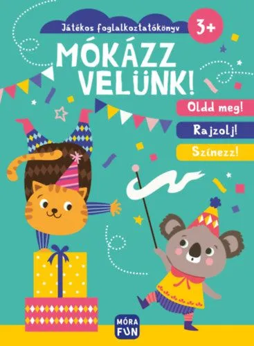 Mókázz velünk! - Játékos foglalkoztatókönyv Biztonságos fizetés