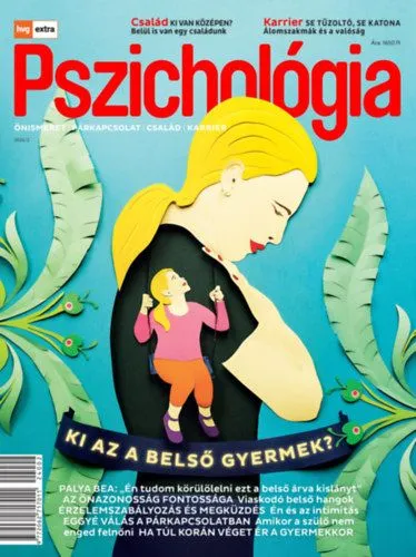 Expressz kézbesítés HVG Extra Magazin - Pszichológia 2024/02. - Ki az a belső gyermek?