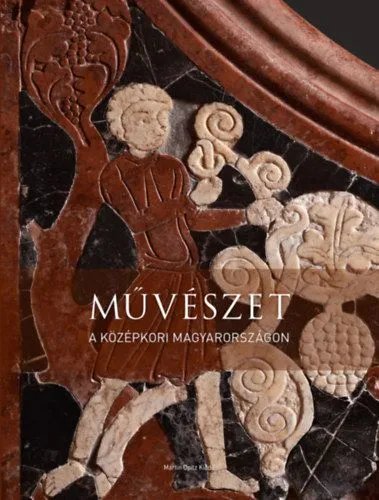 Kiárusítás Művészet a középkori Magyarországon