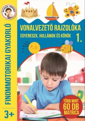 Vonalvezető rajzolóka 1. - Egyenesek, hullámok és körök - Finommotorikai gyakorló - Több mint 60 db matrica Kiárusítás