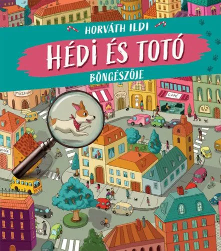 Hédi és Totó böngészője Csak ma