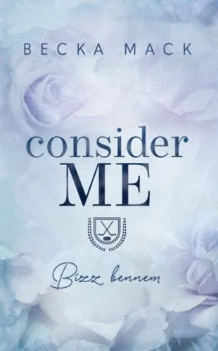 Bestseller Consider Me - Bízz bennem - (Különleges kiadás)