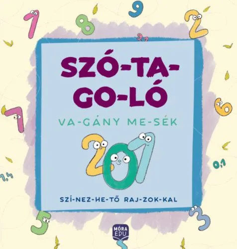 Legkelendőbb Szó-ta-go-ló - Va-gány me-sék - Szí-nez-he-tő raj-zok-kal