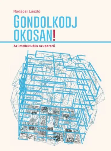 Gondolkodj okosan! - Az intellektuális szupererő Vedd meg most