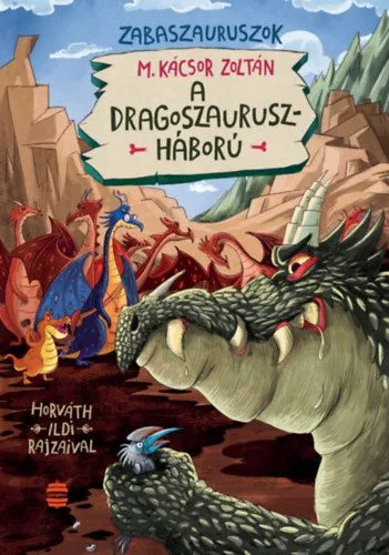 Expressz kézbesítés A dragoszauruszháború - Zabaszauruszok 7.