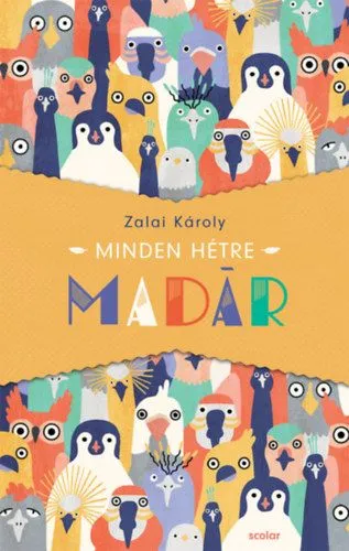 Minden hétre madár Kihagyhatatlan ajánlat