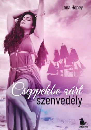 Cseppekbe zárt szenvedély Akciós ár