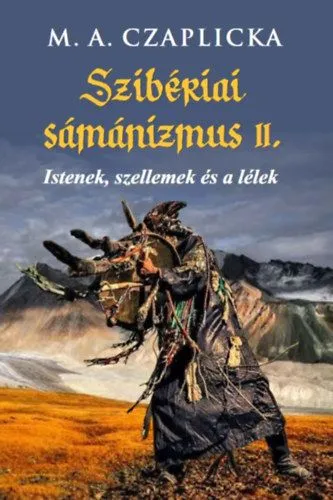 Szibériai sámánizmus II. - Istenek, szellemek és a lélek Akciós ár