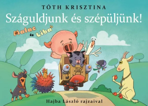 Száguldjunk és szépüljünk! - Malac és Liba 11. Akció