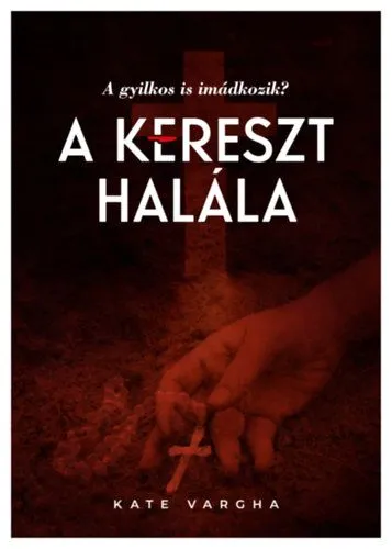 Legnépszerűbb A kereszt halála