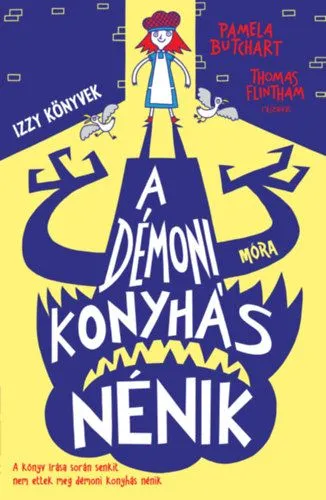 Nézd meg most A démoni konyhás nénik - Izzy könyvek