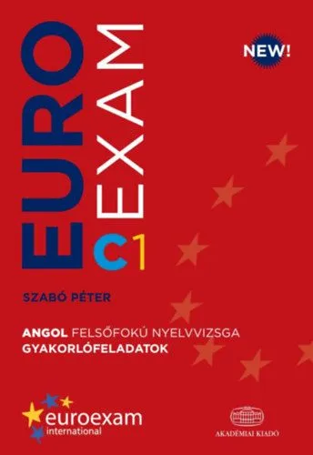 Euroexam C1 - Angol felsőfokú nyelvvizsga gyakorlófeladatok Biztonságos vásárlás