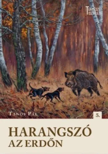 Vedd meg most Harangszó az erdőn