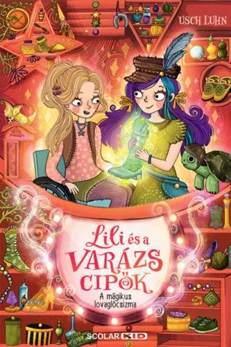 A mágikus lovaglócsizma - Lili és a varázscipők 7. Prémium