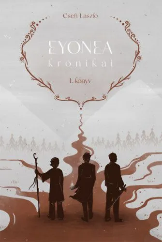 Eyonea krónikái - I. könyv Ne maradj le