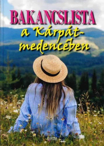 Bakancslista a Kárpát-medencében Szezonális akció