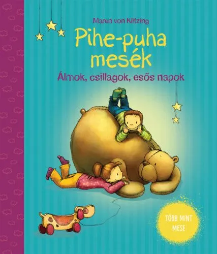 Olcsóbb Pihe-puha mesék - Álmok, csillagok, esős napok