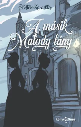 A másik Malody lány Ne maradj le