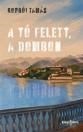 A tó felett, a dombon Kedvezményes ár