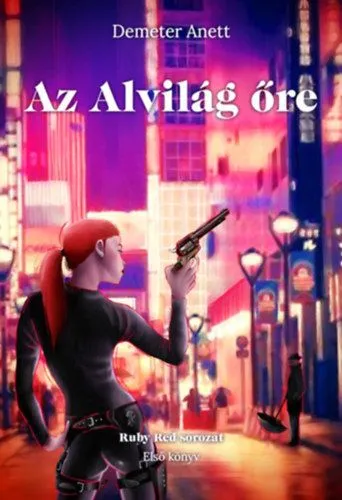 Az Alvilág őre - Ruby Red 1. Utolsó esély