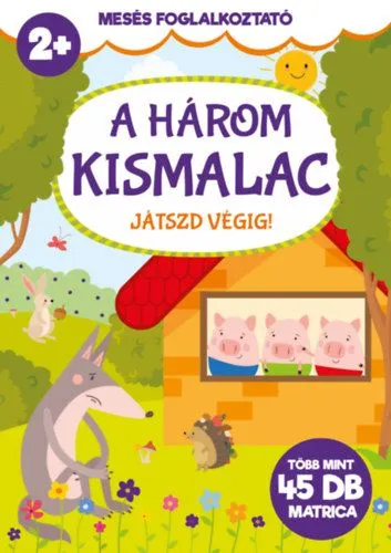 Vedd meg most Mesés foglalkoztató - A három kismalac