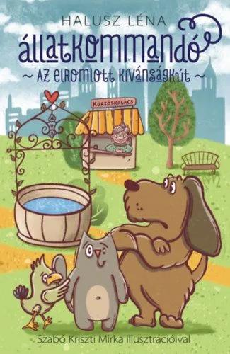 Olcsó Állatkommandó - Az elromlott kívánságkút