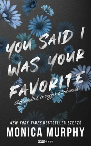 You Said I Was Your Favorite - Azt mondtad, én vagyok a kedvenced - (Különleges kiadás) Vedd meg online