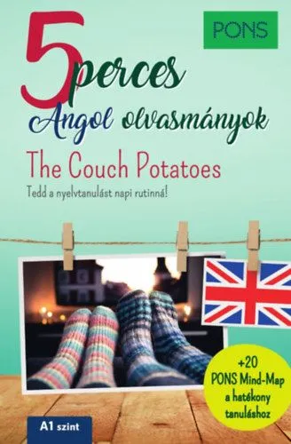 PONS 5 perces angol olvasmányok - The Couch Potatoes - Tedd a nyelvtanulást napi rutinná! Legnépszerűbb