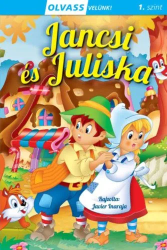 Akciós ár Olvass velünk! (1) - Jancsi és Juliska