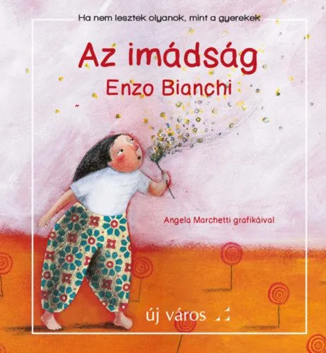 Az imádság Csak ma
