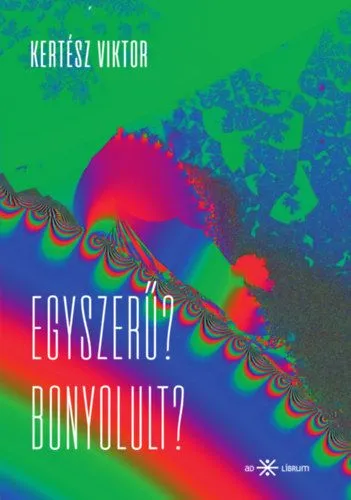 Egyszerű? Bonyolult? Vedd meg most