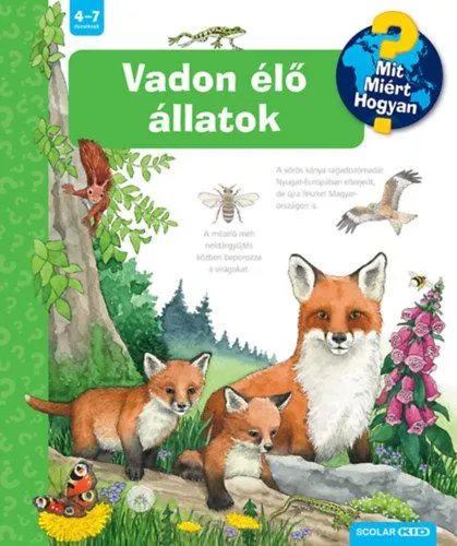 Ne maradj le Vadon élő állatok - Mit? Miért? Hogyan? 70.