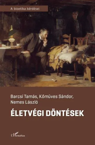 Akció Életvégi döntések